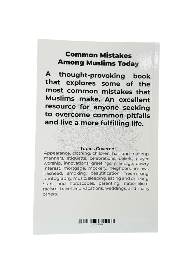 Common Mistakes Among Muslims Today-By Abu Zayd Kamran Ali