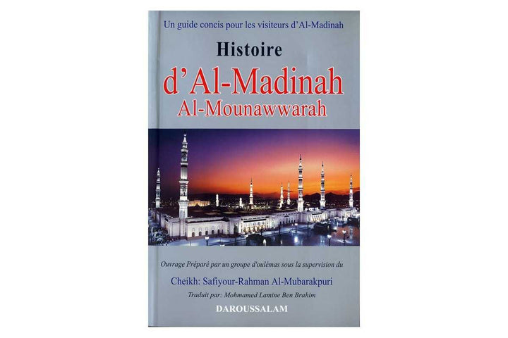 Histoire d' Al-Madinah (تاريخ المدينة المنورة)