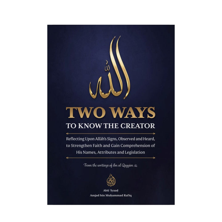 Two Ways to Know the Creator