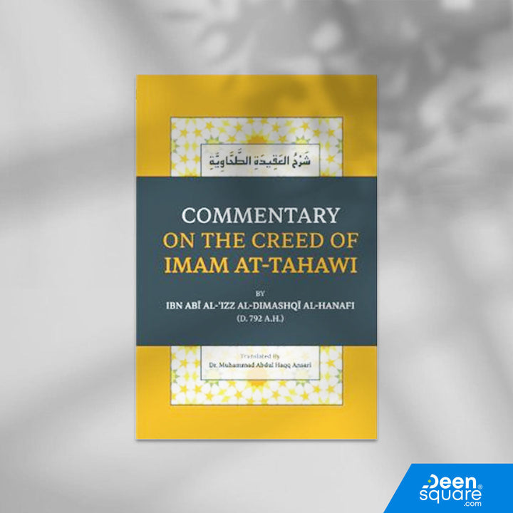 Commentary On The Creed Of Imam At-Tahawi (DCB)