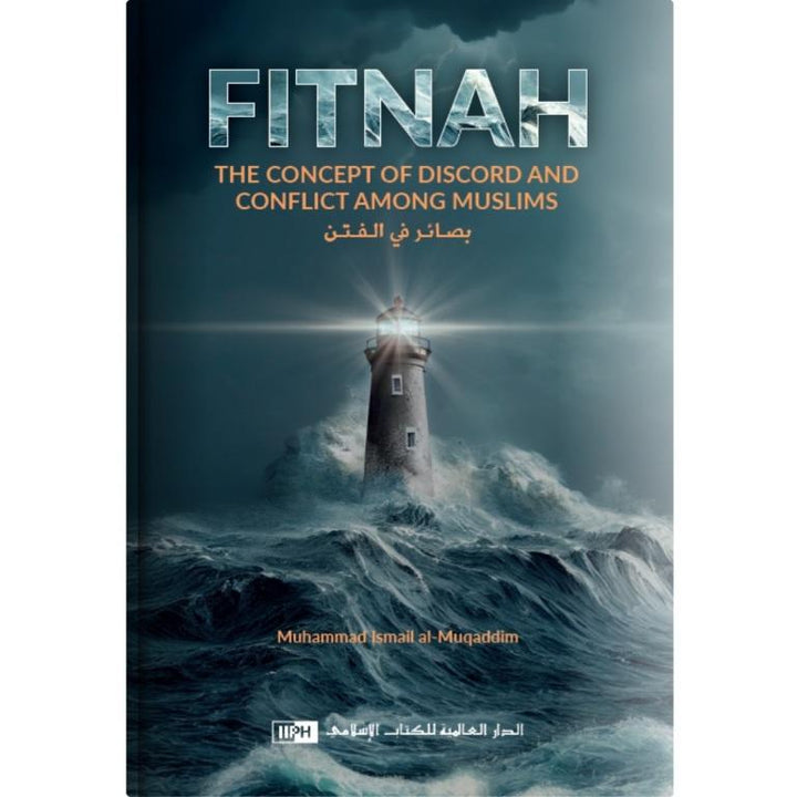 Fitnah – The Concept of Discord and Conflict Among Muslims Islamic Book Front Cover