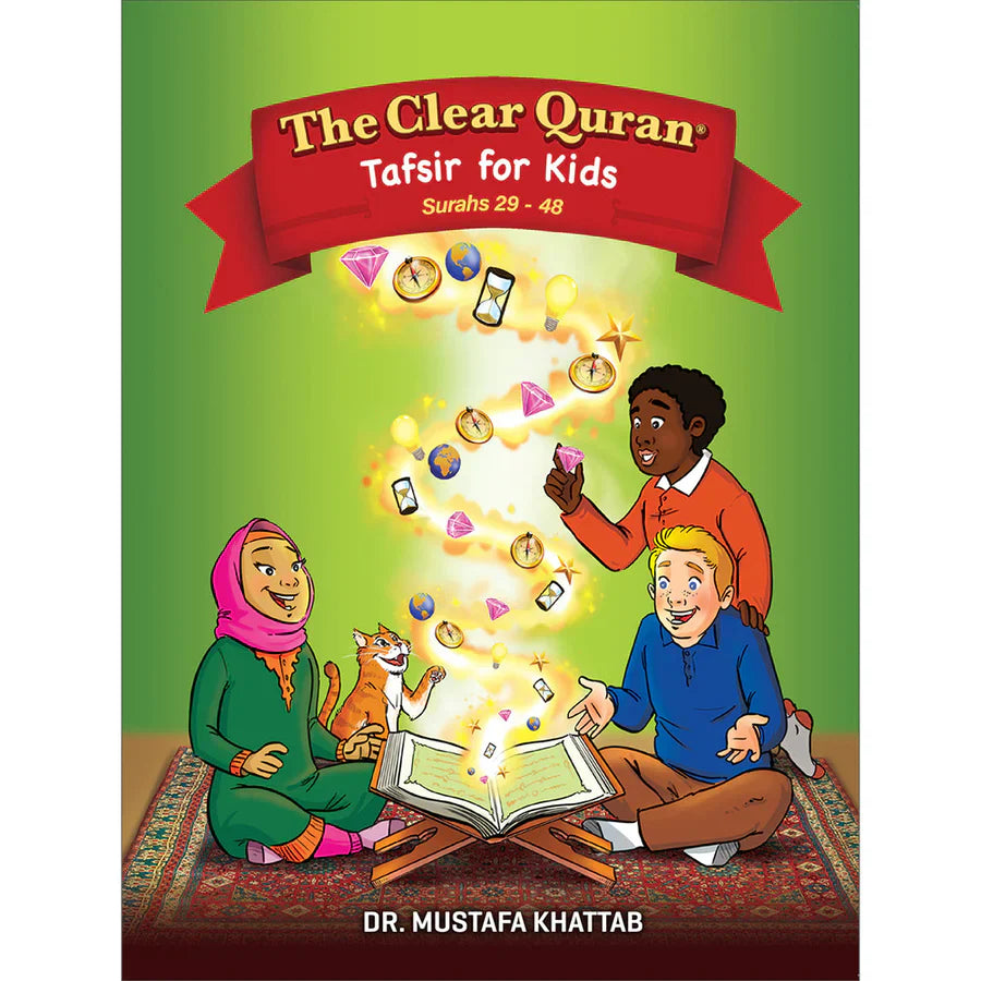 The Clear Quran for Kids Tafsir by Dr Mustaffa Khattab
