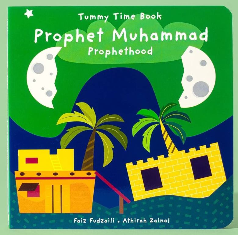 Prophet Muhammad ﷺ – Prophethood board book (Tummy Time Series)