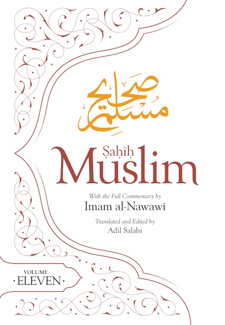 Sahih Muslim With The Full Commentary By Imam Nawawi - Vol 1-11