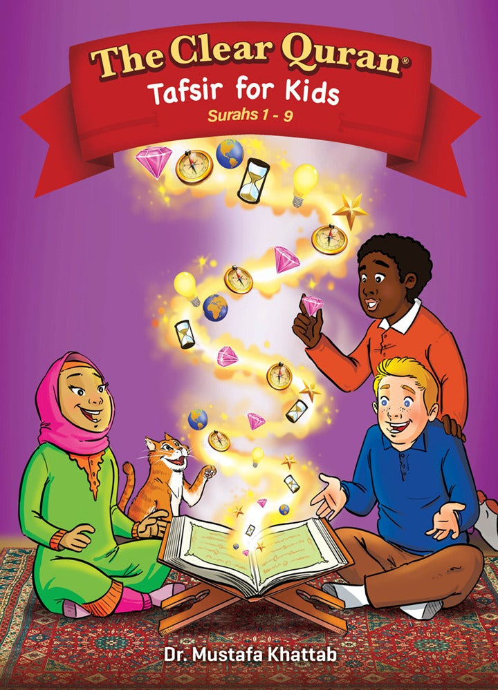 The Clear Quran for Kids Tafsir by Dr Mustaffa Khattab