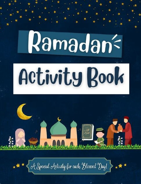 كتاب أنشطة رمضان - نشاط خاص لكل يوم مبارك - منشورات الصفوة