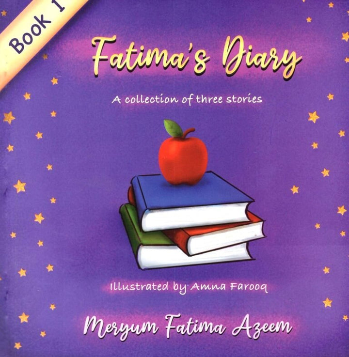 Fatima’s Diary- A Collection of Three Stories