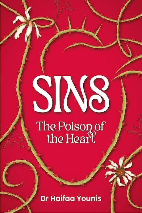 Sins: Poison of the Heart - Dr Haifaa Younis