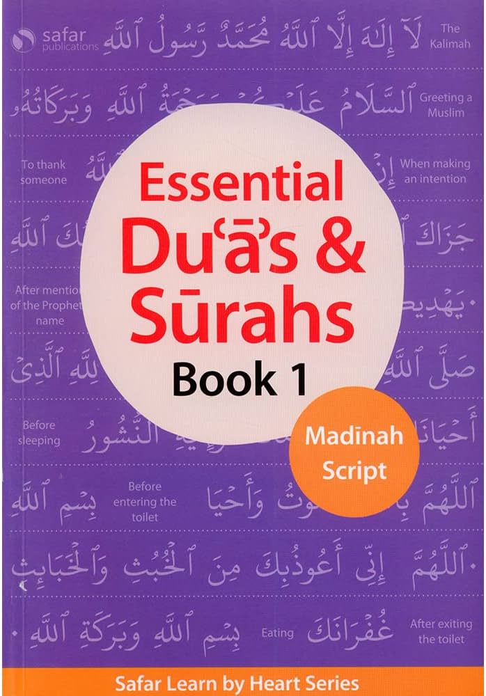 Essential Duas and Surahs: Book 1 (Memorization) – Learn by Heart Series