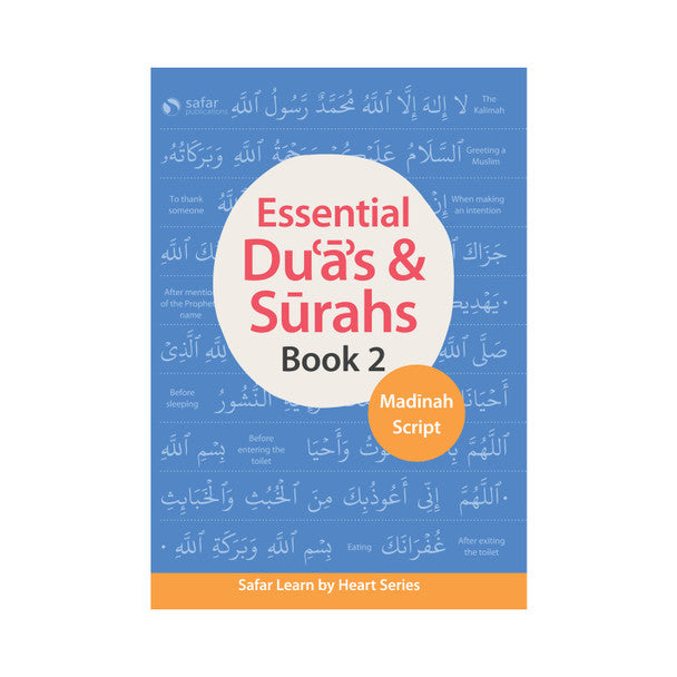 Essential Duas and Surahs: Book 2 Learn by Heart Series