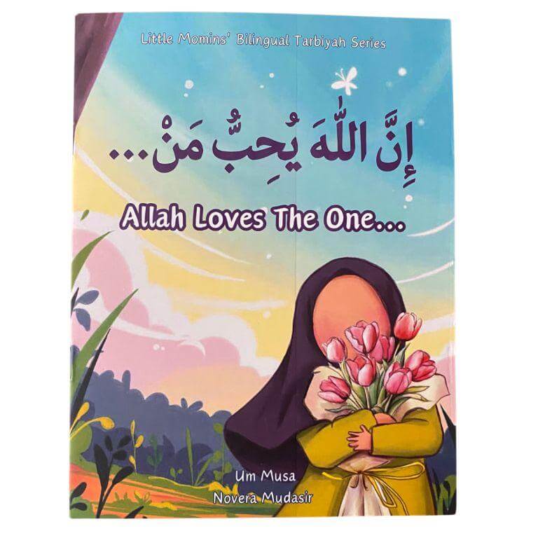 Allah Loves The One… – Arabic & English Bilingual Reader Book