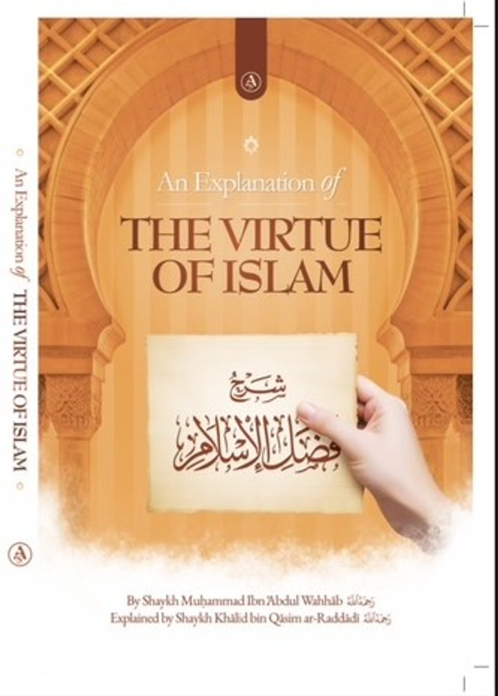 Learn the beauty and wisdom of Islam. Virtues of Islam by Shaykh Khalid ar-Raddadi. Available in UAE with worldwide shipping.