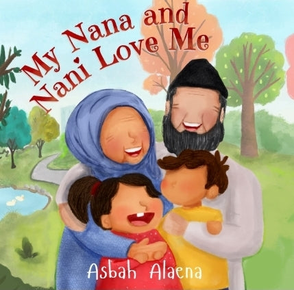 My Nana and Nani Love Me flowers of jannah