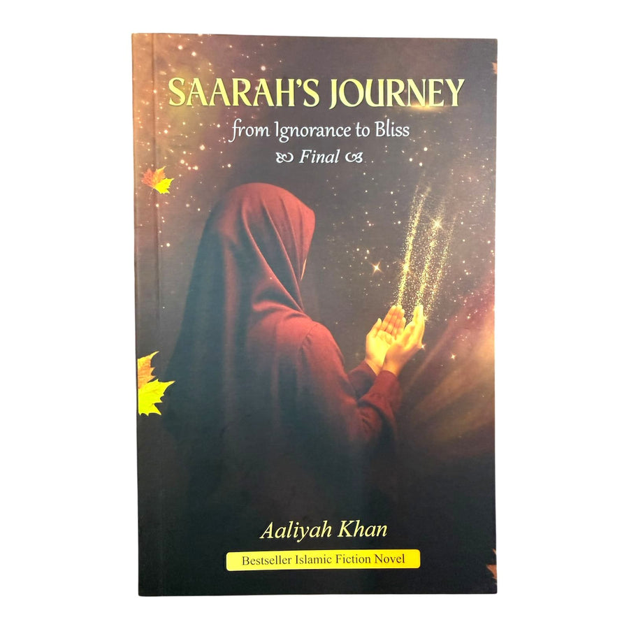 Saarah’s Journey: From Ignorance to Bliss – Finale  aaliyah khan book cover