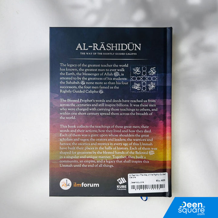 Al Rashidun The Way of the Rightly Guided Caliphs
