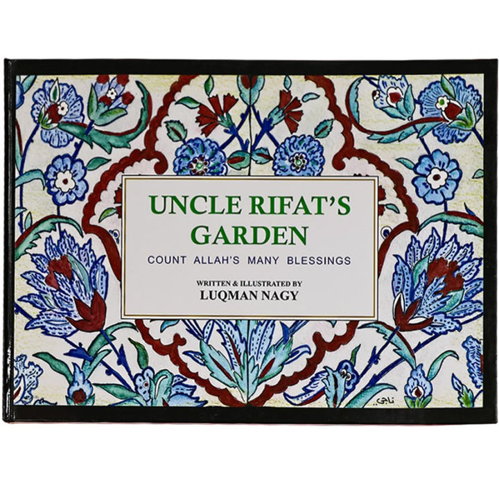 Uncle Rifat's Garden - Count Allah's Many Blessings