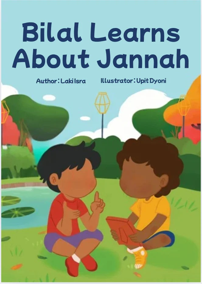 Bilal learns about Jannah - Safwah Publications