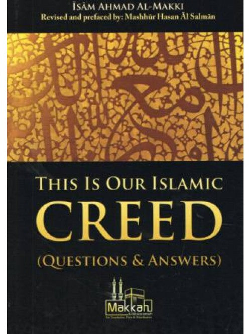 This is Our Islamic Creed (Questions & Answers)