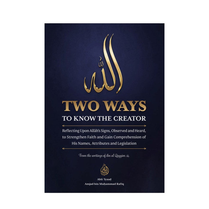 Two Ways to Know the Creator