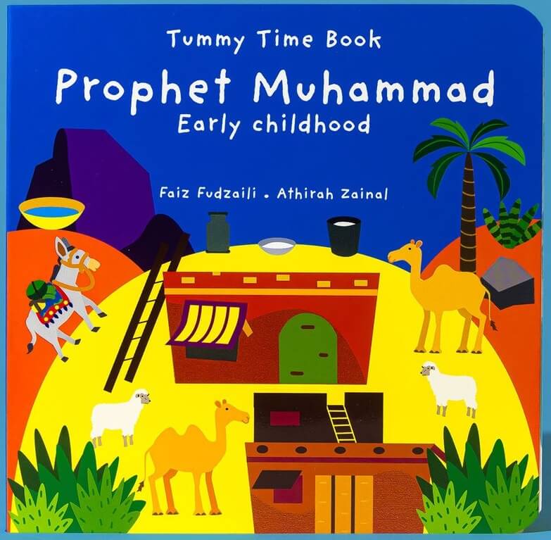 Prophet Muhammad ﷺ – Early Childhood board book (Tummy Time Series)