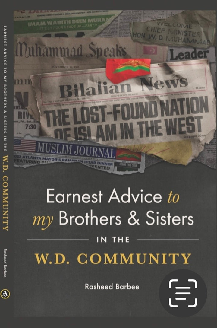 Earnest Advice to My Brothers and Sisters in the W.D Community by Rasheed Barbee