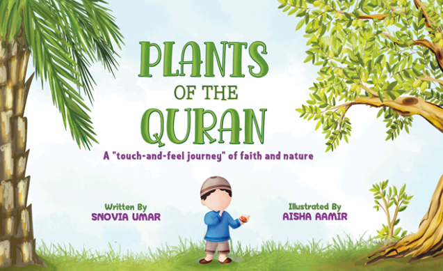 Plants of the Quran - A touch and feel journey of faith and nature
