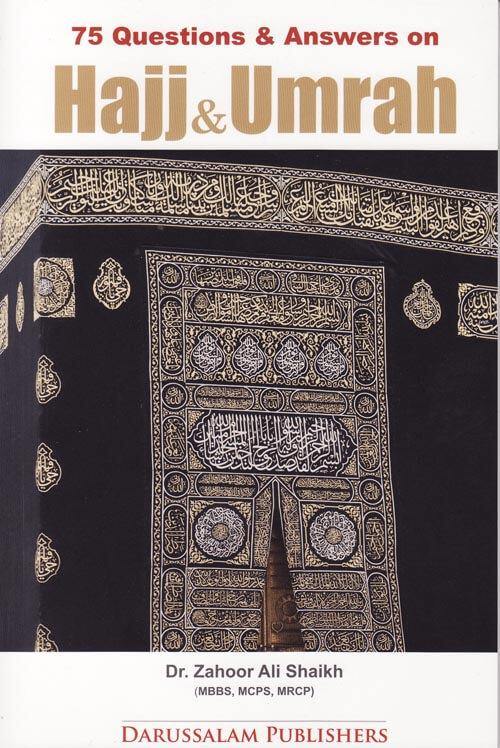 75 Questions and Answers on Hajj and Umrah
