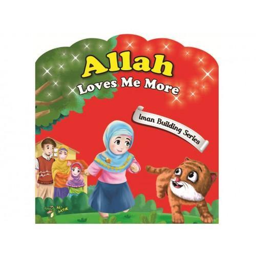 ALLAH LOVES ME MORE
