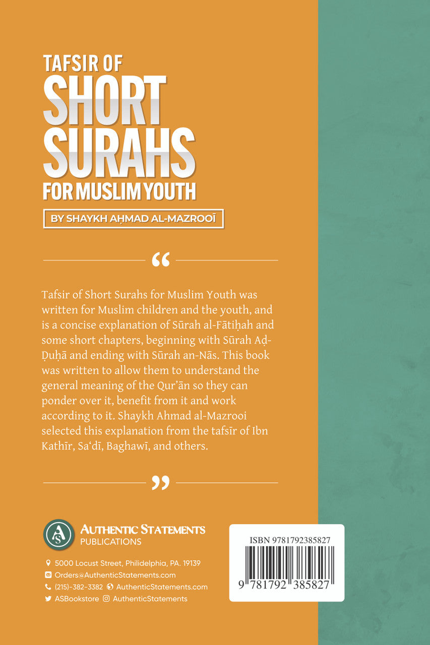 Tafsir Of Short Surahs For Muslim Youth By Shaykh Ahmad Al-mazrooi