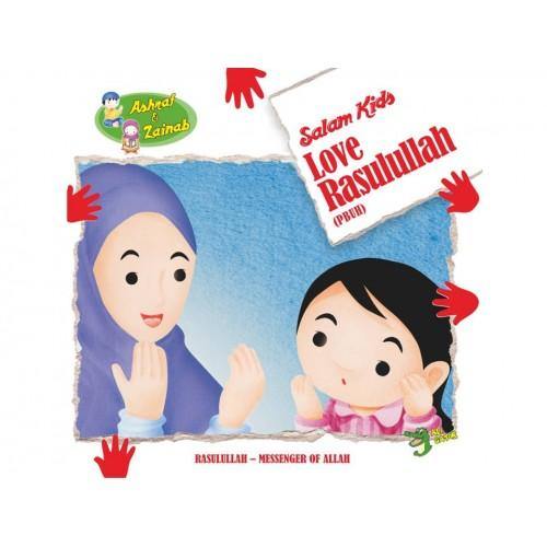 SALAM KIDS - LOVE RASULULLAH (PBUH)
