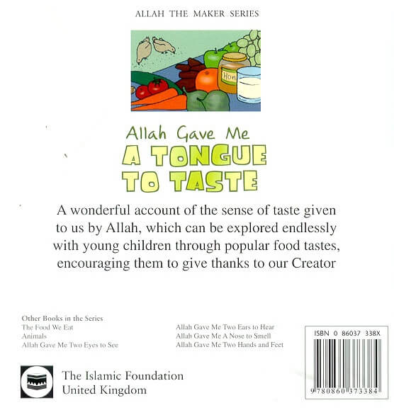 Allah Gave Me A Tongue to Taste