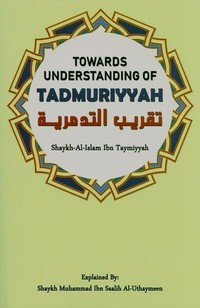 Towards Understanding of Tadmuriyyah