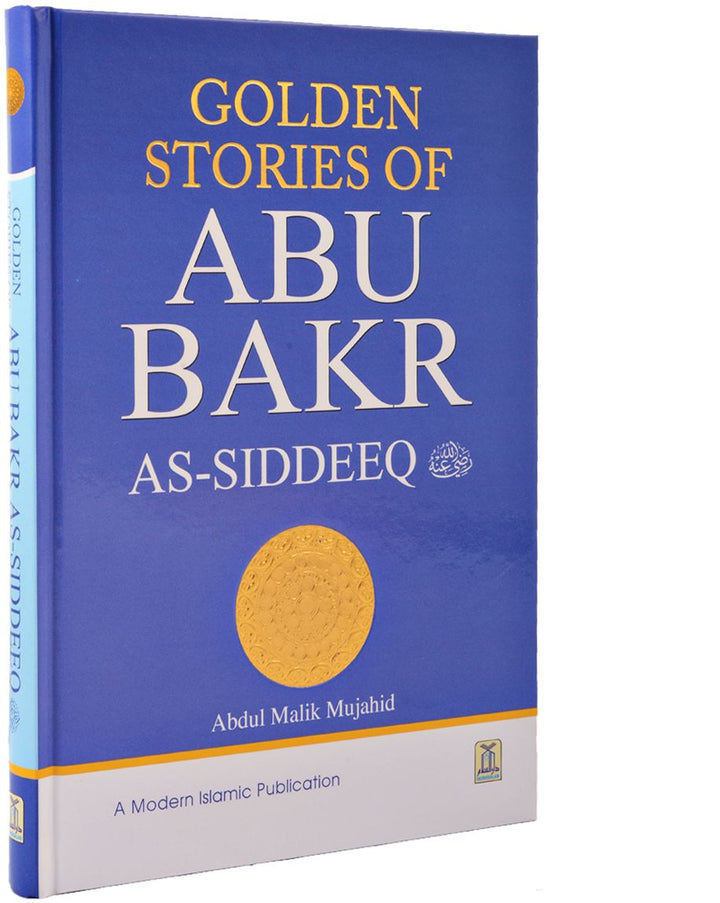 Golden Stories Of Abu Bakr As-Siddeeq (R)