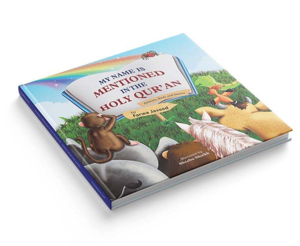 My Name Is Mentioned In the Holy Qur'an - Animals, Birds and Insects