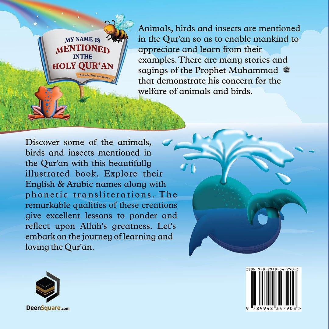 My Name Is Mentioned In the Holy Qur'an - Animals, Birds and Insects