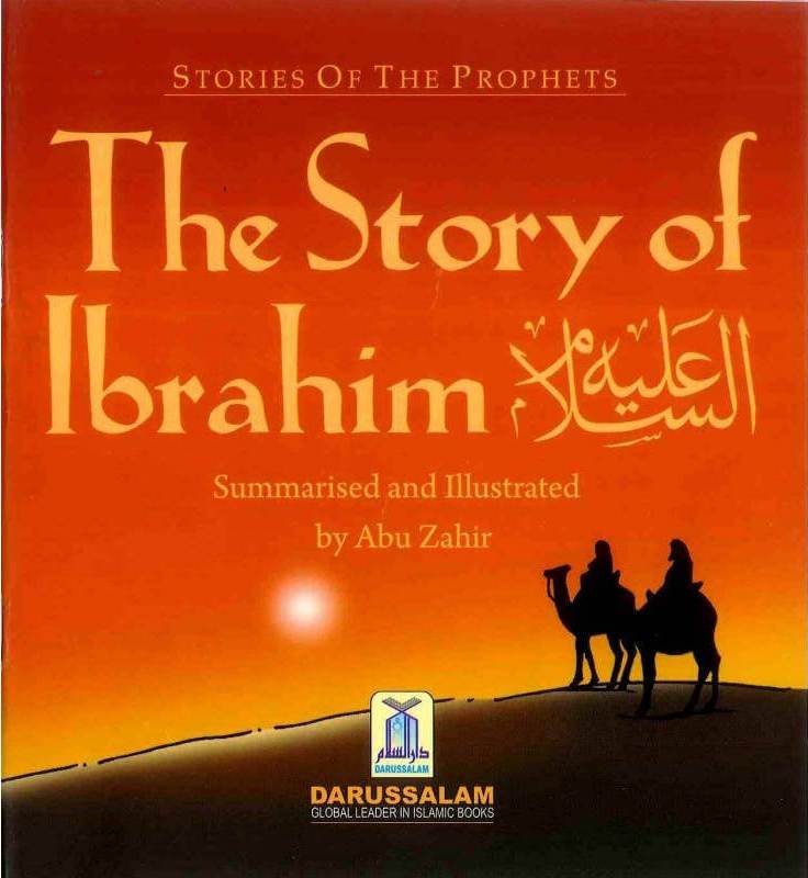 The Story of Ibrahim (A.S)