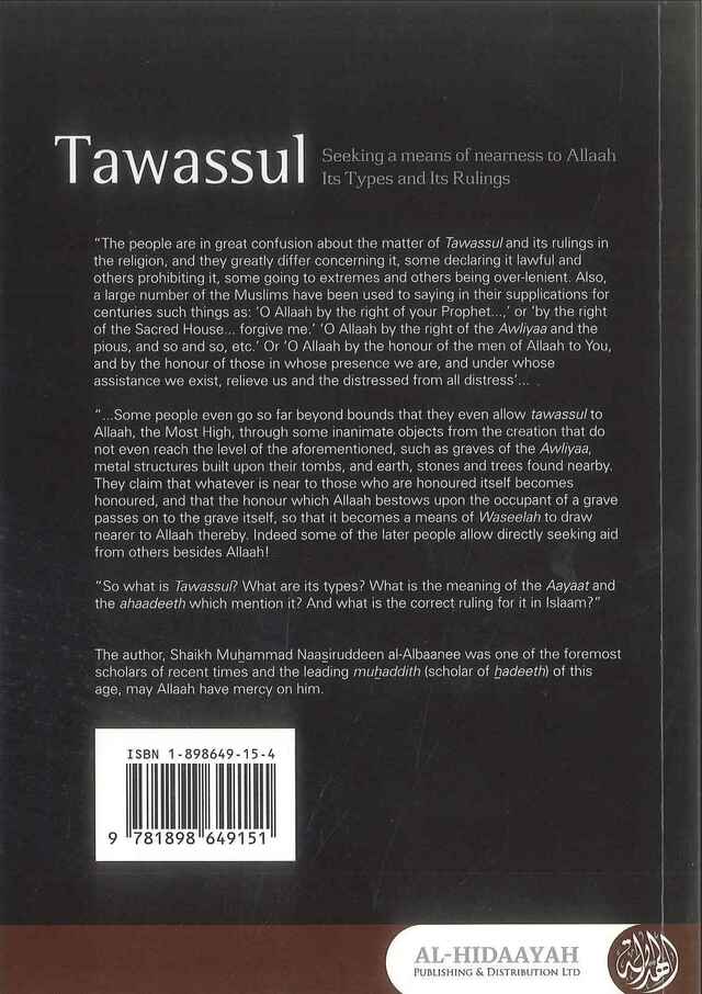 Tawassul : Seeking a means of nearness to Allah - Its types and its rulings