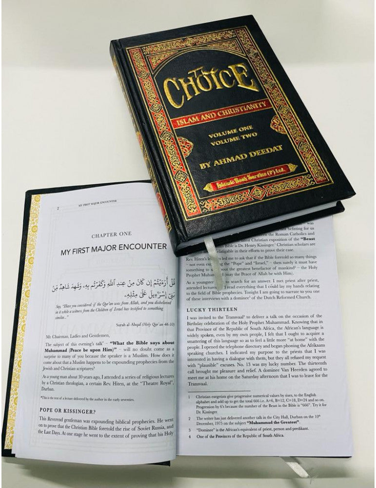 The Choice Islam and Christianity (Volume 1 & 2)