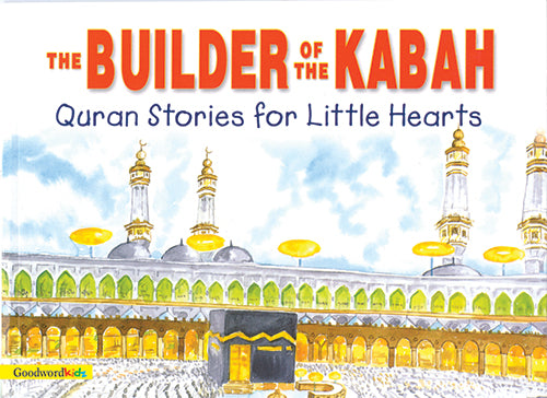 The Builder of the Kaaba