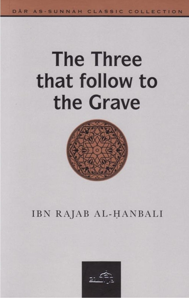 The Three that follow to the Grave