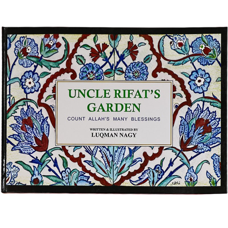 Uncle Rifat's Garden - Count Allah's Many Blessings