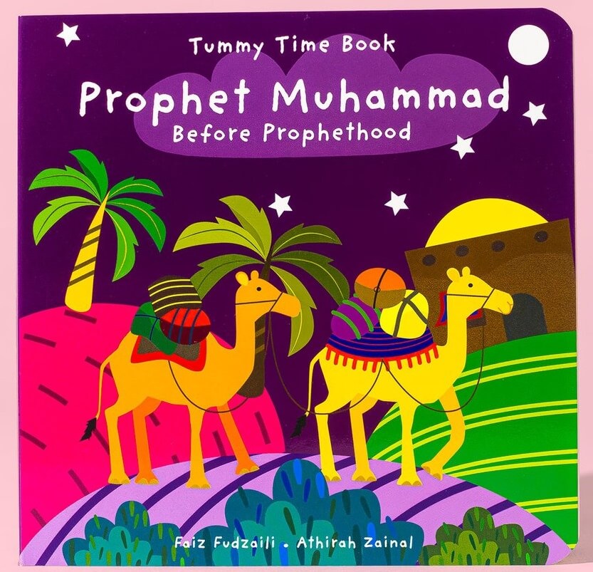 Prophet Muhammad ﷺ - Before Prophethood board book (Tummy Time Series)