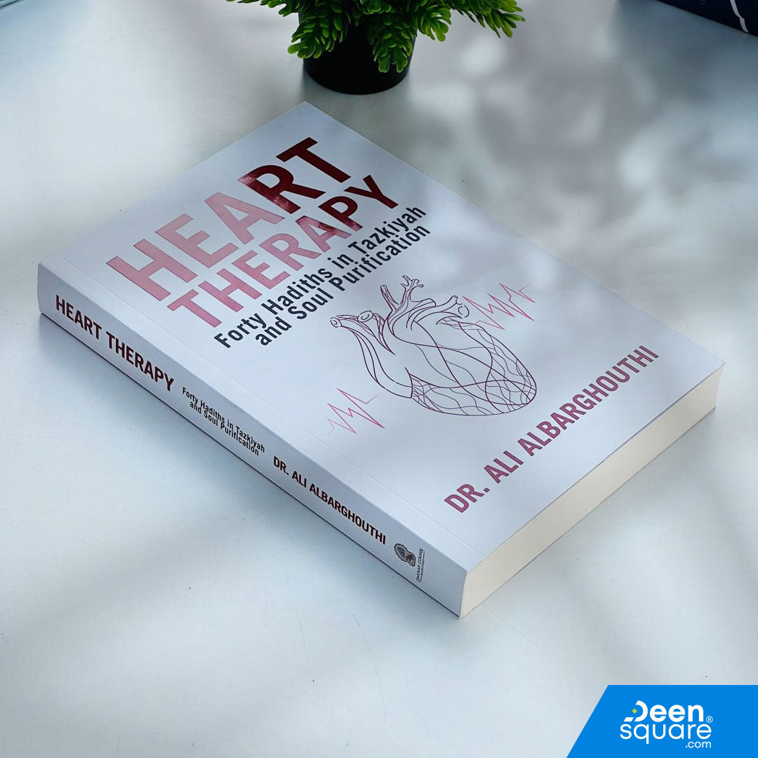 Heart Therapy - Forty Hadiths on Tazkiyah and Soul Purification