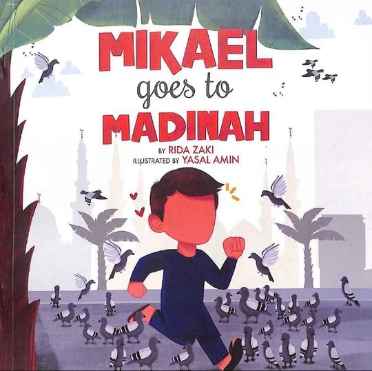 Mikael Goes to Madinah