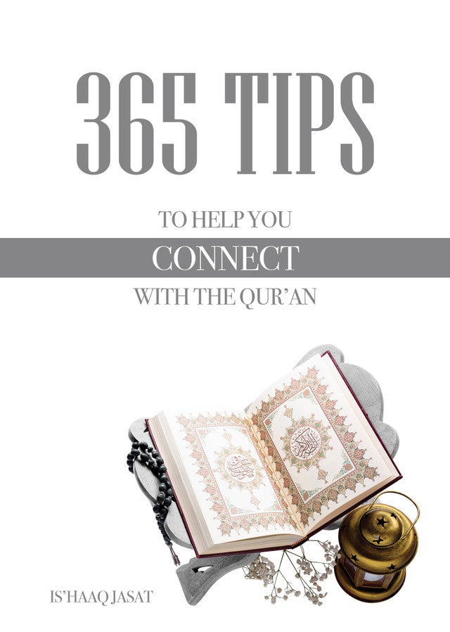 365 Tips To Help you Connect With the Qur'an