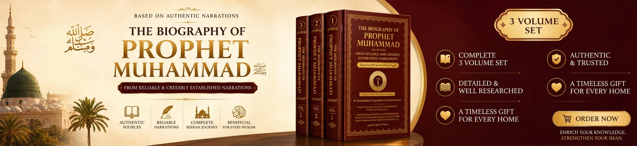 The Biography of Prophet Muhammad From Reliable and Credibly Established Narrations : Authentic Seerah (3 Volume Set)