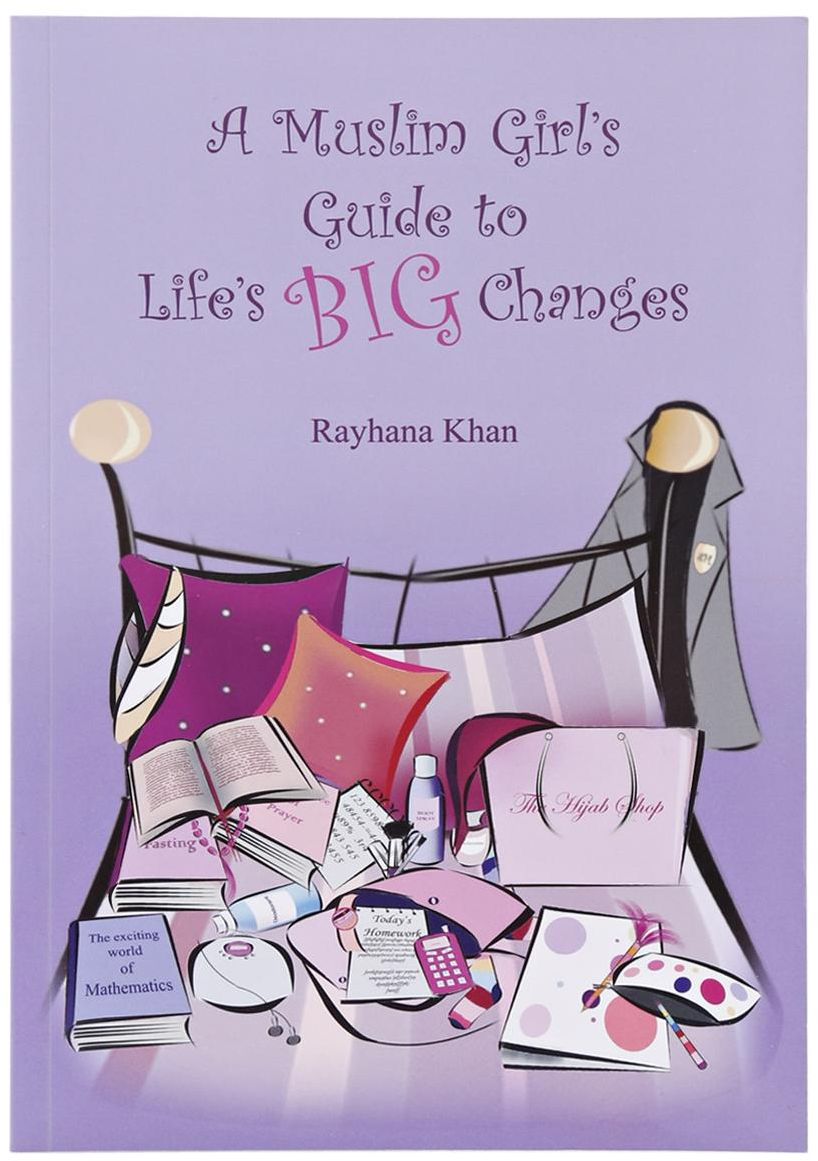 Muslim Girls Guide To Big Changes