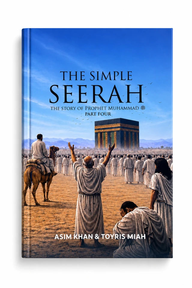 The Simple Seerah Part 4