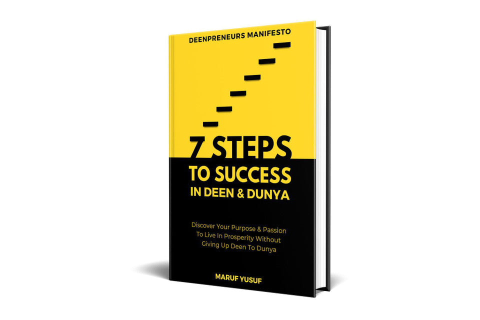 7 Steps To Success In Deen & Dunya