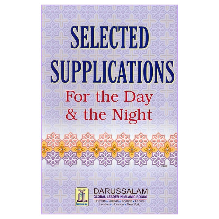 Selected Supplications For The Day And The Night